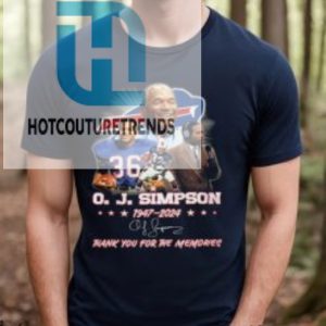 Oj Simpson 1947 2024 Thank You For The Memories Shirt hotcouturetrends 1 3