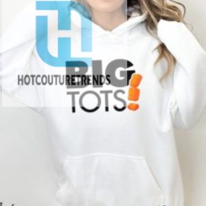 Big Tots Classic Shirt hotcouturetrends 1 7