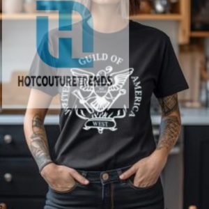 Writers Guild Of America West Shirt hotcouturetrends 1 3