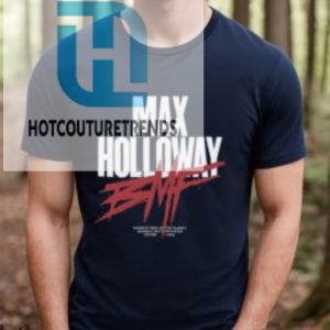 Dmp Bmf Max Holloway T Shirt Unisex T Shirt hotcouturetrends 1 2