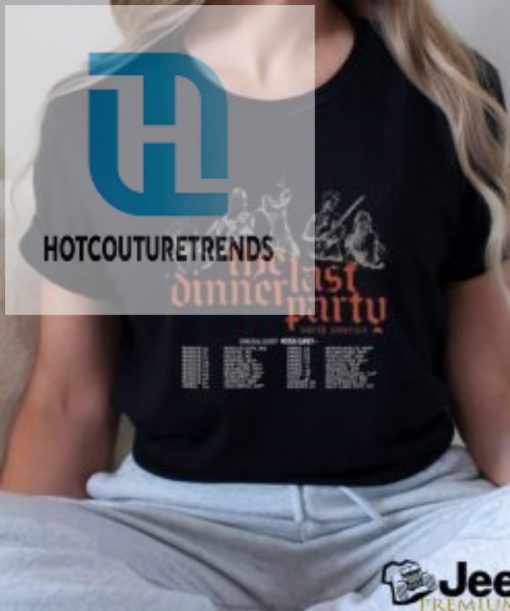 Last Dinner Party 2024 Shirts hotcouturetrends 1 1