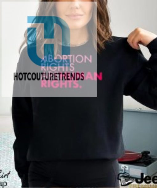Trump Abortion Rights Are Human Rights Shirt hotcouturetrends 1