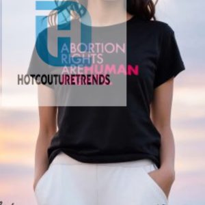 Trump Abortion Rights Are Human Rights Shirt hotcouturetrends 1 1