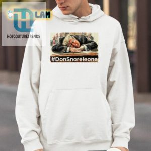 Donald Trump Donsnoreleone Shirt hotcouturetrends 1 3