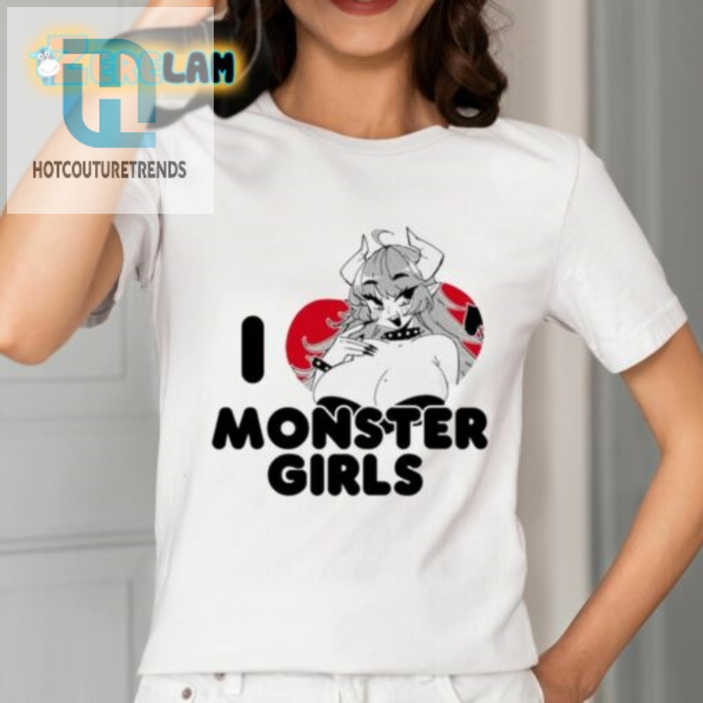 I Love Monster Girls Shirt 