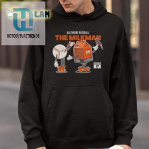 Baltimore Baseball The Milkman Shirt hotcouturetrends 1 3