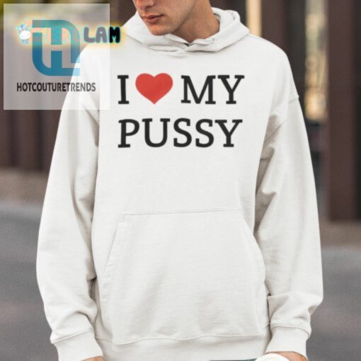 Guavath0t I Love My Pussy Shirt hotcouturetrends 1 3