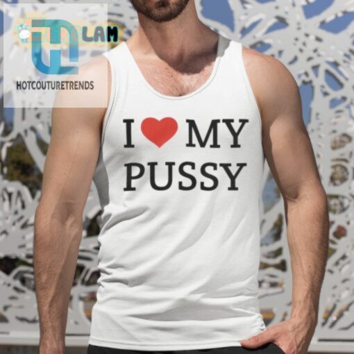 Guavath0t I Love My Pussy Shirt hotcouturetrends 1 4