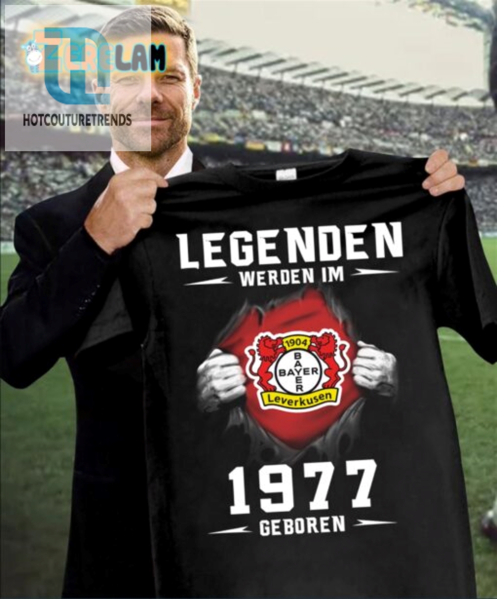 Legenden Werden Im 1977 Geboren Shirt 