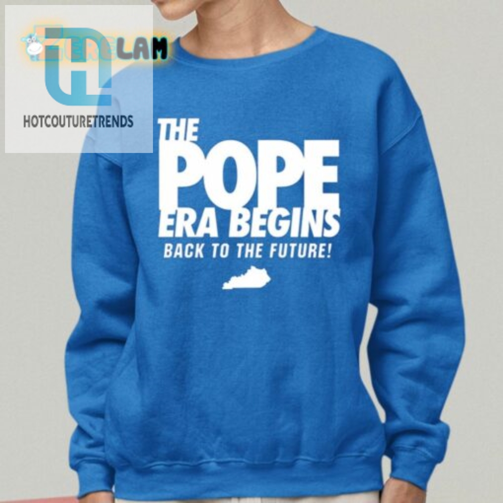 The Pope Era Begins Back To The Future Shirt 