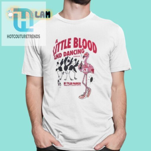 Tyler Parker A Little Blood And Dancing Shirt hotcouturetrends 1