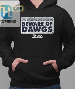 Beware Of Bronx Dawgs Shirt hotcouturetrends 1 1