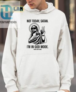 Not Today Satan Im In God Mode Shirt hotcouturetrends 1 3