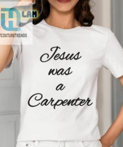 Sabrina Carpenter Jesus Was A Carpenter Shirt hotcouturetrends 1 1