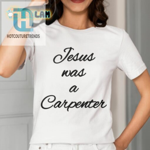 Sabrina Carpenter Jesus Was A Carpenter Shirt hotcouturetrends 1 1