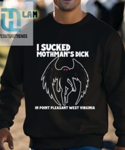 Methsyndicate I Sucked Mothmans Dick In Point Pleasant West Virginia Shirt hotcouturetrends 1 7