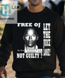 Kanye West Free Oj Simpson Let The Juice Loose Not Guilty Shirt hotcouturetrends 1 12