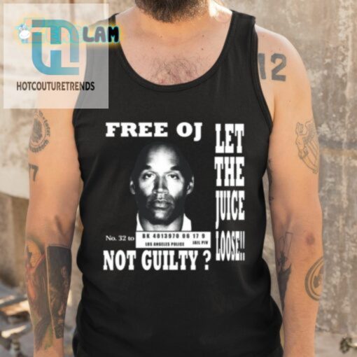Kanye West Free Oj Simpson Let The Juice Loose Not Guilty Shirt hotcouturetrends 1 14