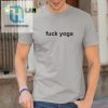 Jerrod Smith Fuck Yoga Shirt hotcouturetrends 1