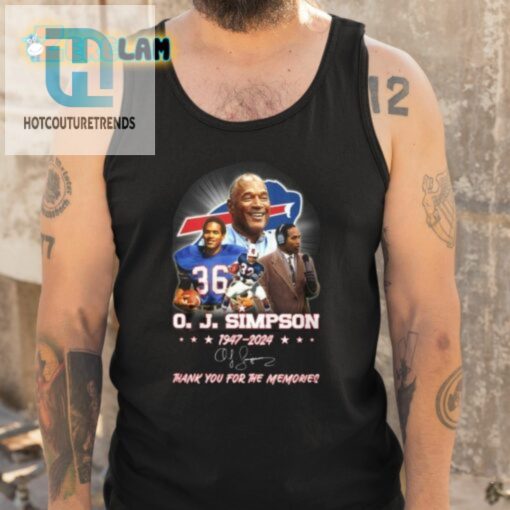 Oj Simpson 19472024 Thank You For The Memories Shirt hotcouturetrends 1 4