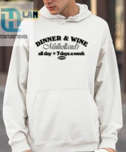 Declan Mckenna Dinner And Wine Mulhollands All Day Star 7 Days A Week Shirt hotcouturetrends 1 3