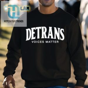 Detrans Voices Matter Shirt hotcouturetrends 1 2