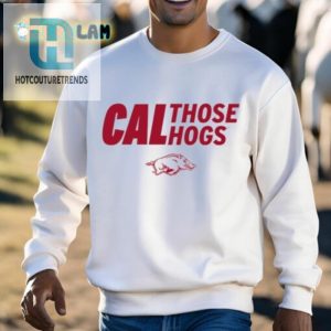 Arkansas Cal Those Hogs Shirt hotcouturetrends 1 7