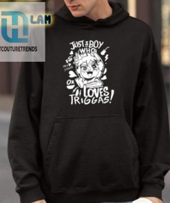 Just A Boy Who Loves Triggas Shirt hotcouturetrends 1 8