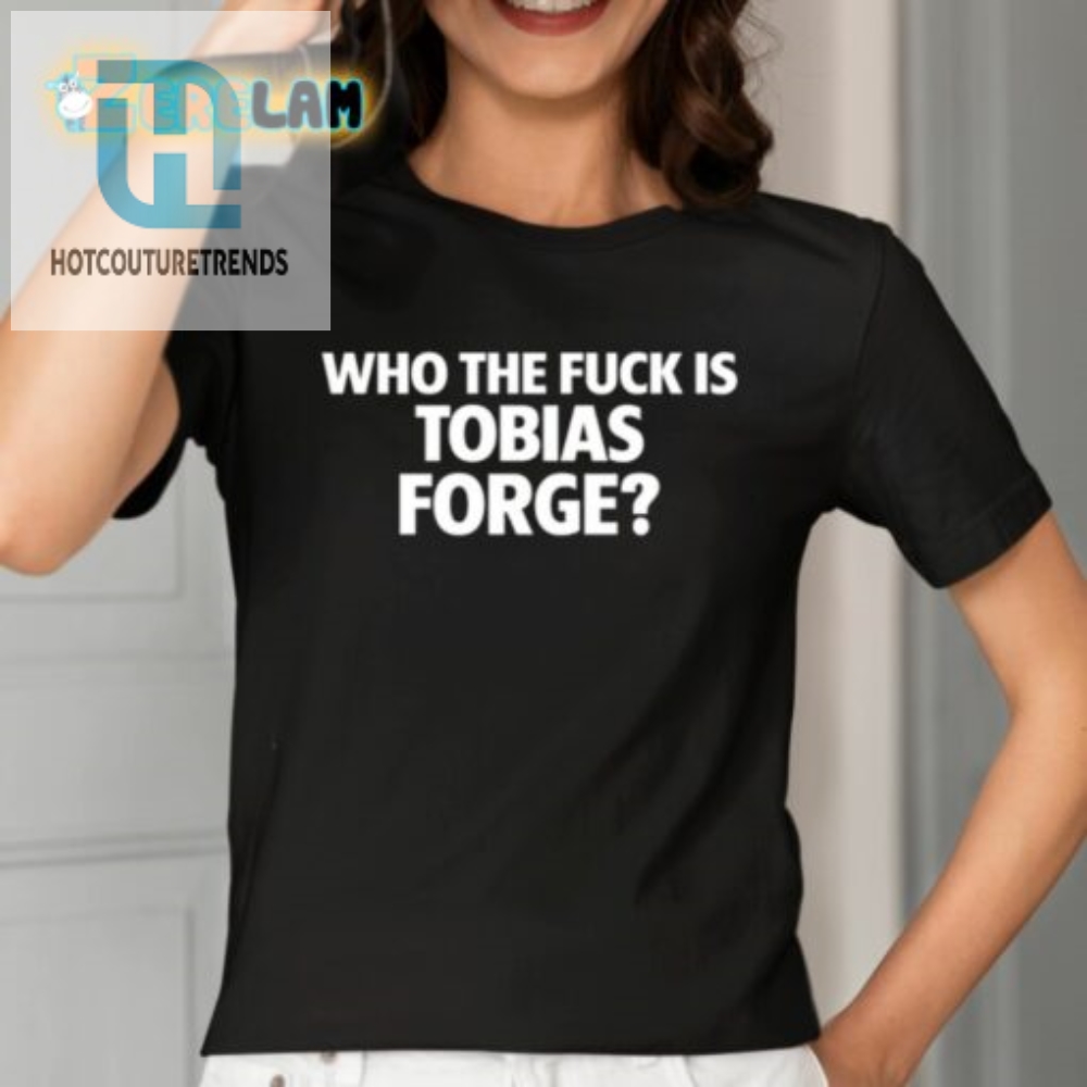 Who The Fuck Is Tobias Forge Shirt 