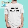 Nessa Barrett Who The Hell Is She Shirt hotcouturetrends 1