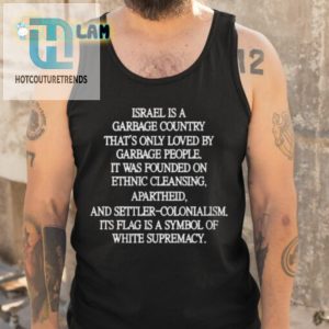 Tara Israel Is A Garbage Country Thats Only Loved By Garbage People Shirt hotcouturetrends 1 4