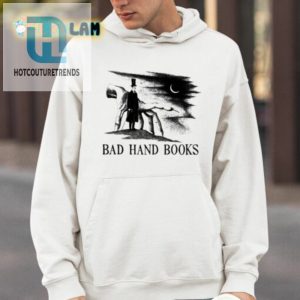 2024 Bad Hand Books Shirt hotcouturetrends 1 3