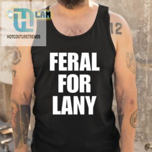 Feral For Lany Shirt hotcouturetrends 1 4