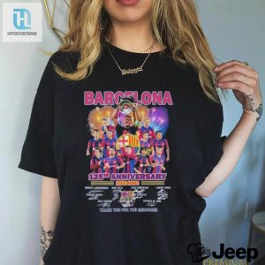 Barcelona 125Th Anniversary 1899 2024 Thank You For The Memories Shirt hotcouturetrends 1 3