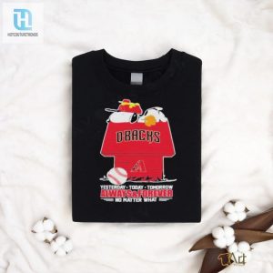 Arizona Diamondbacks Snoopy T Shirt Always And Forever No Matter What Arizona Diamondbacks Baseball Shirt hotcouturetrends 1 2