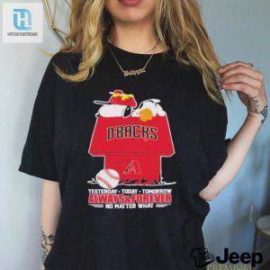 Arizona Diamondbacks Snoopy T Shirt Always And Forever No Matter What Arizona Diamondbacks Baseball Shirt hotcouturetrends 1 3