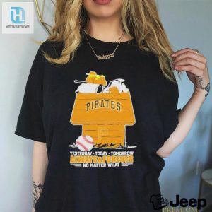 Snoopy Pittsburgh Pirates Shirt Always And Forever No Matter What Pittsburgh Pirates T Shirt hotcouturetrends 1 3