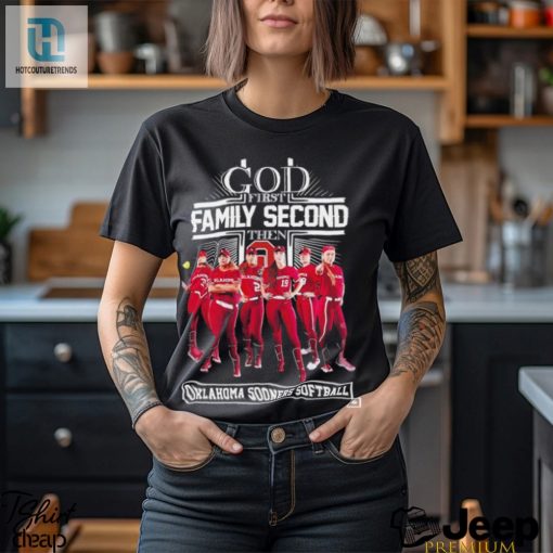 Official God First Family Second Then Oklahoma Softball Shirt hotcouturetrends 1 3