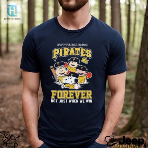 Pittsburgh Pirates Forever Not Just When We Win Snoopy Charlie Brown Shirt hotcouturetrends 1 4