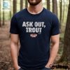 Ask Out Trout Shirt hotcouturetrends 1