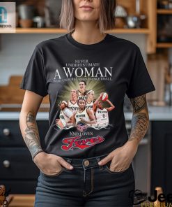 Never Underestimate A Woman Who Understands Basketball And Loves Fever Shirt hotcouturetrends 1 7