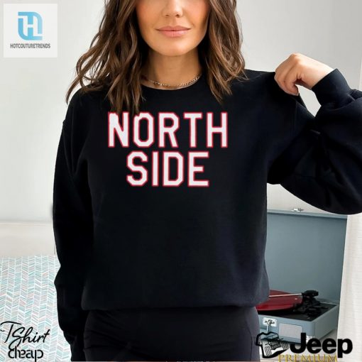 Where Im From Adult Chicago North Side T Shirt hotcouturetrends 1 1