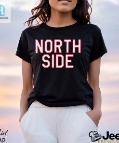 Where Im From Adult Chicago North Side T Shirt hotcouturetrends 1 2