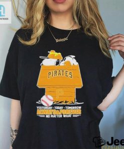 Snoopy Pittsburgh Pirates Shirt Always And Forever No Matter What Pittsburgh Pirates T Shirt hotcouturetrends 1 7