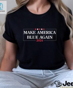 Make America Blue Again 2024 Shirt hotcouturetrends 1 5