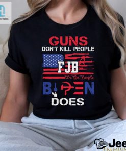 Guns Dont Kill People Fjb We The People Biden Does Shirt hotcouturetrends 1 5