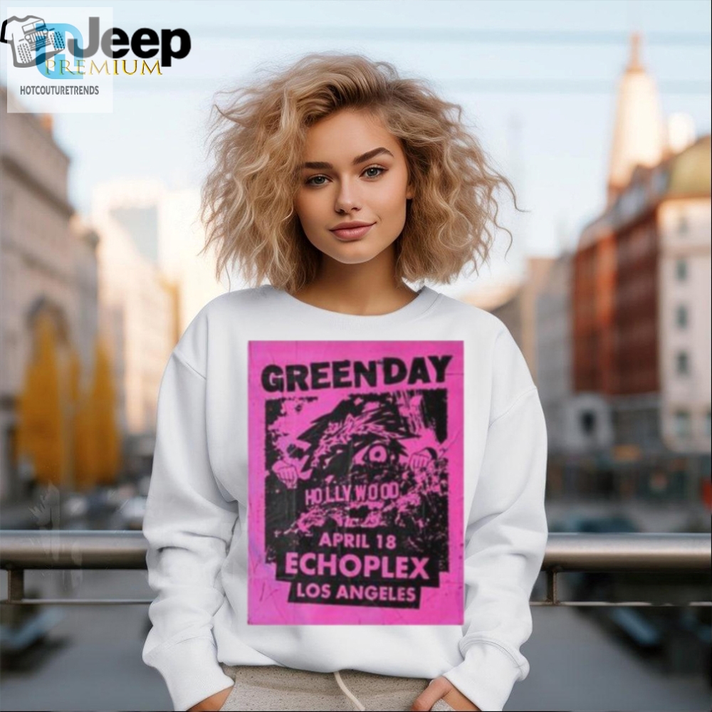 Green Day Los Angeles Ca April 18 2024 Echoplex T Shirt 