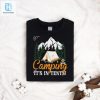 Camping Its In Tents Shirt hotcouturetrends 1