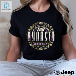 Aew Dynasty Event Tee Shirt hotcouturetrends 1 3