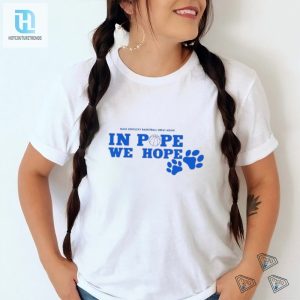 In Pope We Hope Make Kentucky Basketball Great Again Shirt hotcouturetrends 1 2